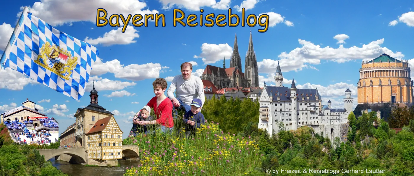 Reiseblog Bayern Reiseideen & Reisetipps Urlaub Natur Ausflugsziele